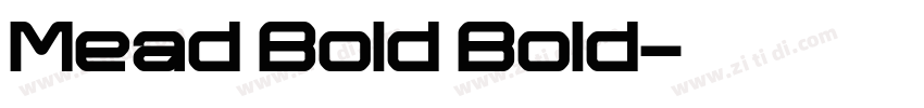 Mead Bold Bold字体转换